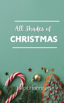 Paperback All Shades of Christmas Book