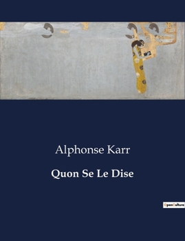 Paperback Quon Se Le Dise: Les illusions de la société bourgeoise dévoilées [French] Book