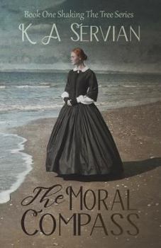 The Moral Compass - Book #1 of the Shaking the Tree
