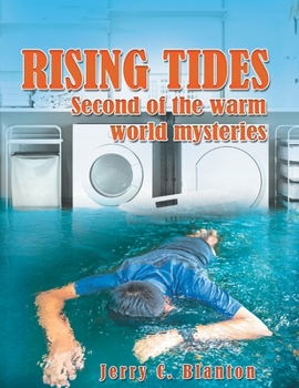 Paperback Rising Tides: Second of the warm world mysteries Book