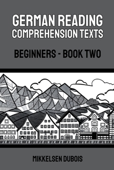 Paperback German Reading Comprehension Texts: Beginners - Book Two Book