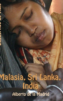 Hardcover Cuadernos de viaje. Malasia, Sri Lanka, India [Spanish] Book