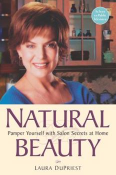 Paperback Natural Beauty: Pamper Yourself with Salon Secrets at Home Book