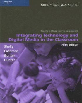 Paperback Teachers Discovering Computers: Integrating Technology and Digital Media in the Classroom Book