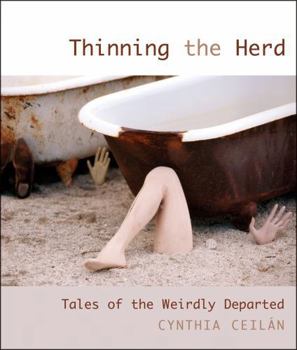 Paperback Thinning the Herd: Tales of the Weirdly Departed Book