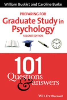 Paperback Preparing for Graduate Study in Psychology: 101 Questions and Answers Book