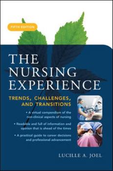 Paperback The Nursing Experience: Trends, Challenges, and Transitions, Fifth Edition Book