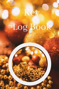 Paperback Key Log Book: Key Control Log, Key Sign Out Sheet, Key Inventory Sheet, Key Register Log Book