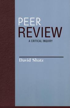 Paperback Peer Review: A Critical Inquiry Book