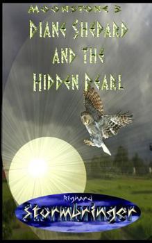 Paperback Diane Shepard and the Hidden Pearl: Moonstone 3 Book