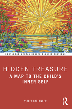 Paperback Hidden Treasure: A Map to the Child's Inner Self Book