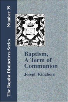 Paperback Baptism, A Term of Communion at the Lord's Supper Book