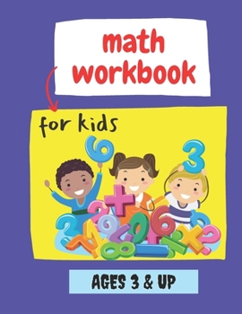 Paperback math workbook for kids ages 3 & up: preschool math workbook For Kindergarten and Preschool Kids Book