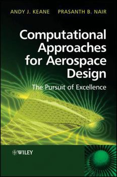 Hardcover Computational Approaches for Aerospace Design: The Pursuit of Excellence Book
