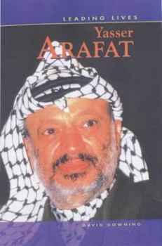 Hardcover Leading Lives: Yasser Arafat (Leading Lives) Book