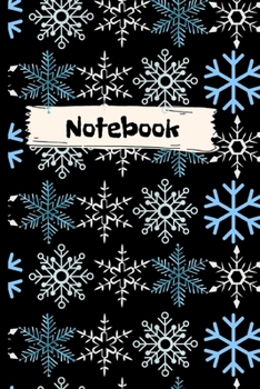 Paperback Notebook: Snow Chrystal's Notebook/Journal. Beautiful Snow Chrystal design Blue/ white/black. Book
