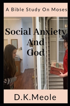 Paperback Social Anxiety And God Book