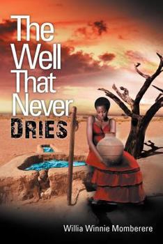 Paperback The Well That Never Dries Book