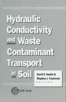 Hardcover Hydraulic Conductivity and Waste Contaminant Transport in Soil Book