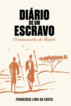 Paperback Diário de um Escravo. O Manuscrito de Manni [Portuguese] Book