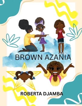 Paperback Brown Azania: Black girl magic Book