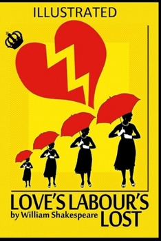 Paperback Love's Labour's Lost Illustrated Book