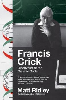 Francis Crick: Discoverer of the Genetic Code (Eminent Lives) (rough edge)