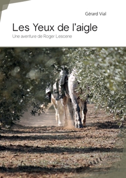 Paperback Les Yeux de l'aigle [French] Book