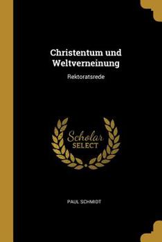 Paperback Christentum und Weltverneinung: Rektoratsrede [German] Book