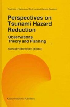 Hardcover Perspectives on Tsunami Hazard Reduction: Observations, Theory and Planning Book