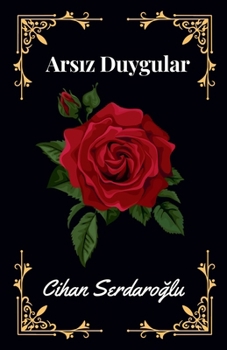Paperback Arsız Duygular [Turkish] Book