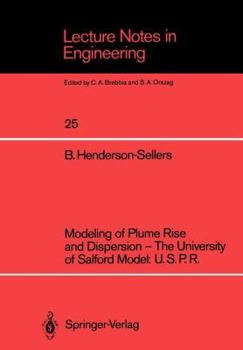 Paperback Modeling of Plume Rise and Dispersion -- The University of Salford Model: U.S.P.R. Book