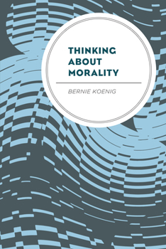 Paperback Thinking About Morality Book