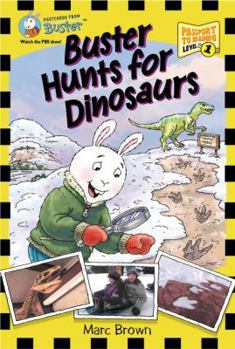 Hardcover Postcards From Buster: Buster Hunts for Dinosaurs (L1): First Reader Series (Passport to Reading Level 1: Postcards from Buster) Book