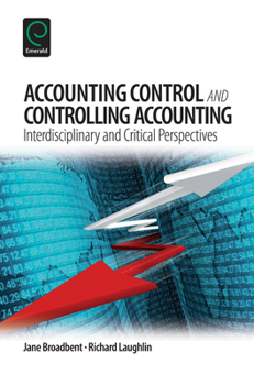 Paperback Accounting Control and Controlling Accounting: Interdisciplinary and Critical Perspectives Book