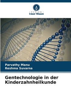 Paperback Gentechnologie in der Kinderzahnheilkunde [German] Book
