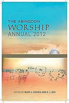 Paperback The Abingdon Worship Annual 2012 Book