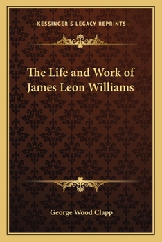 Paperback The Life and Work of James Leon Williams Book