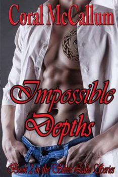 Paperback Impossible Depths: Book 2 in the Silver Lake series Book