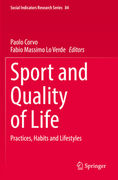 Paperback Sport and Quality of Life: Practices, Habits and Lifestyles Book