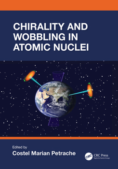 Paperback Chirality and Wobbling in Atomic Nuclei Book