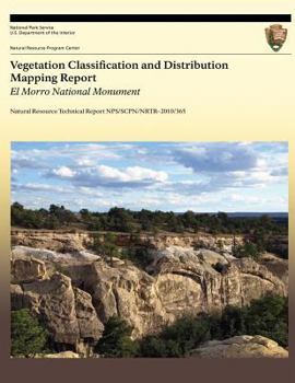 Paperback Vegetation Classification and Distribution Mapping Report: El Morro National Monument Book