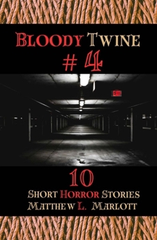 Paperback Bloody Twine #4: Twisted Tales with Twisted Endings Book