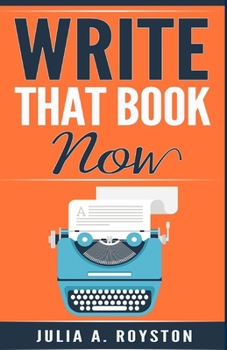 Paperback Write that Book Now Book