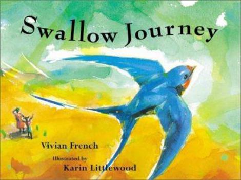 Hardcover Swallow Journey (Fantastic Journeys series) Book