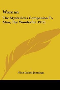 Man, The Wonderful: Companion To Woman, The Mysterious