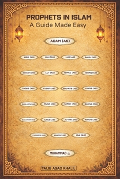 Paperback Prophets in Islam: A Guide Made Easy Book
