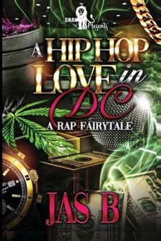 Paperback A Hip-Hop Love in DC: A Rap Fairytale Book