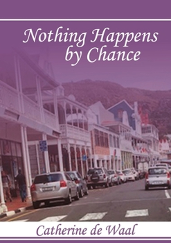 Paperback Nothing Happens by Chance! Book