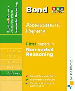 Paperback Bond Assessment Papers: First Papers in Non-Verbal Reasoning 7-8 Years Book